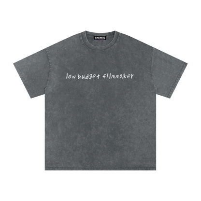 Low Budget Filmmaker Tee