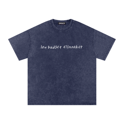 Low Budget Filmmaker Tee