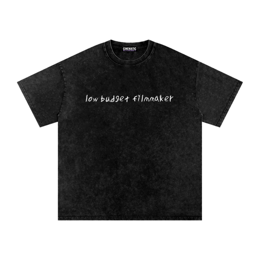 Low Budget Filmmaker Tee