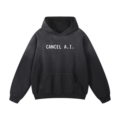 CANCEL A.I. HOODIE